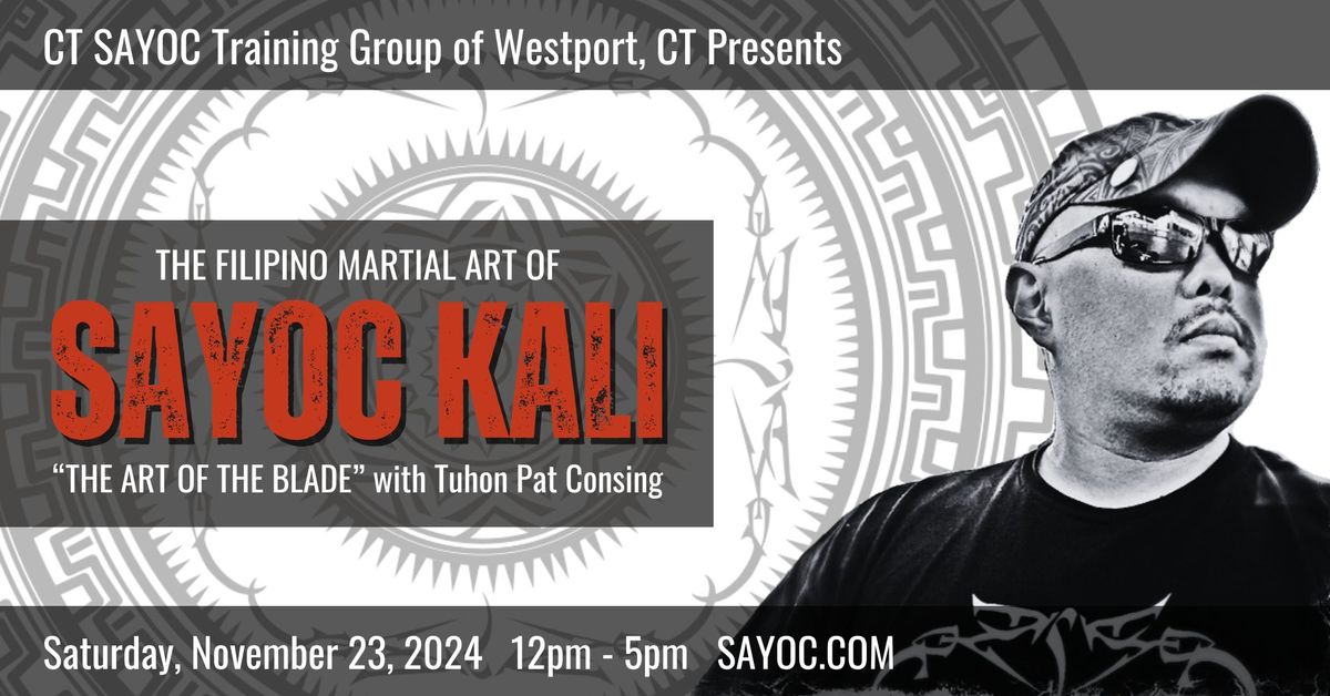 Sayoc Kali Public Seminar with Tuhon Pat Consing