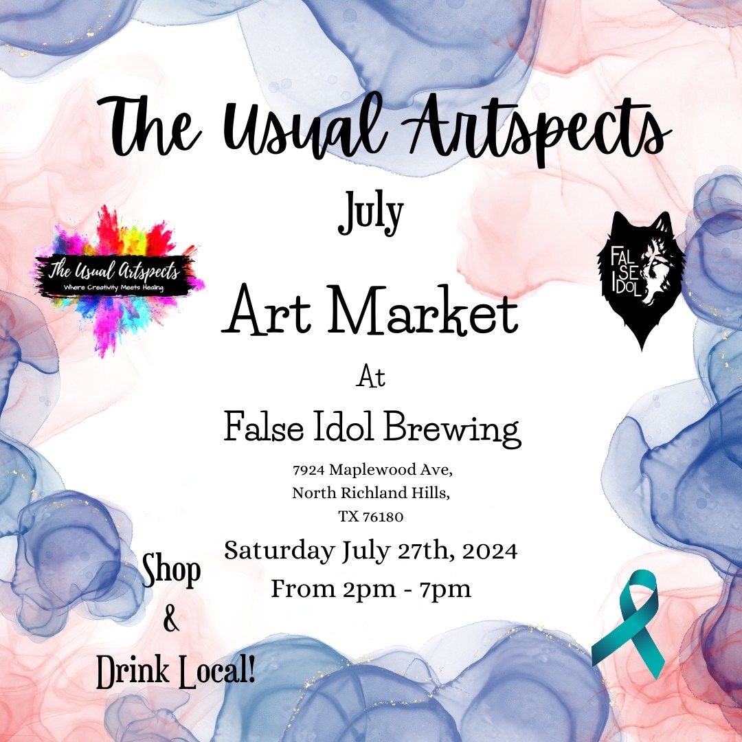 False Idol Art Market - July 
