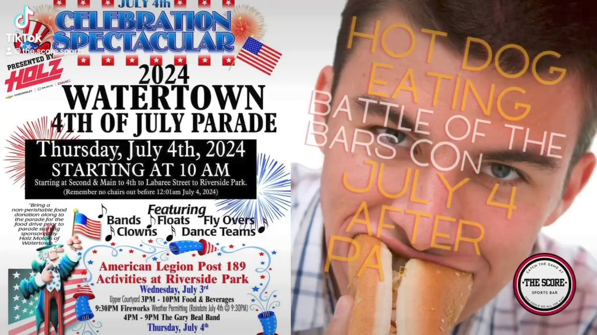\ud83c\udf89\ud83c\uddfa\ud83c\uddf8\ud83c\udf2dThe Score\u2019s First Annual Battle of the Bars Hot Dog Eating Contest \ud83c\udf2d\ud83c\uddfa\ud83c\uddf8\ud83c\udf89
