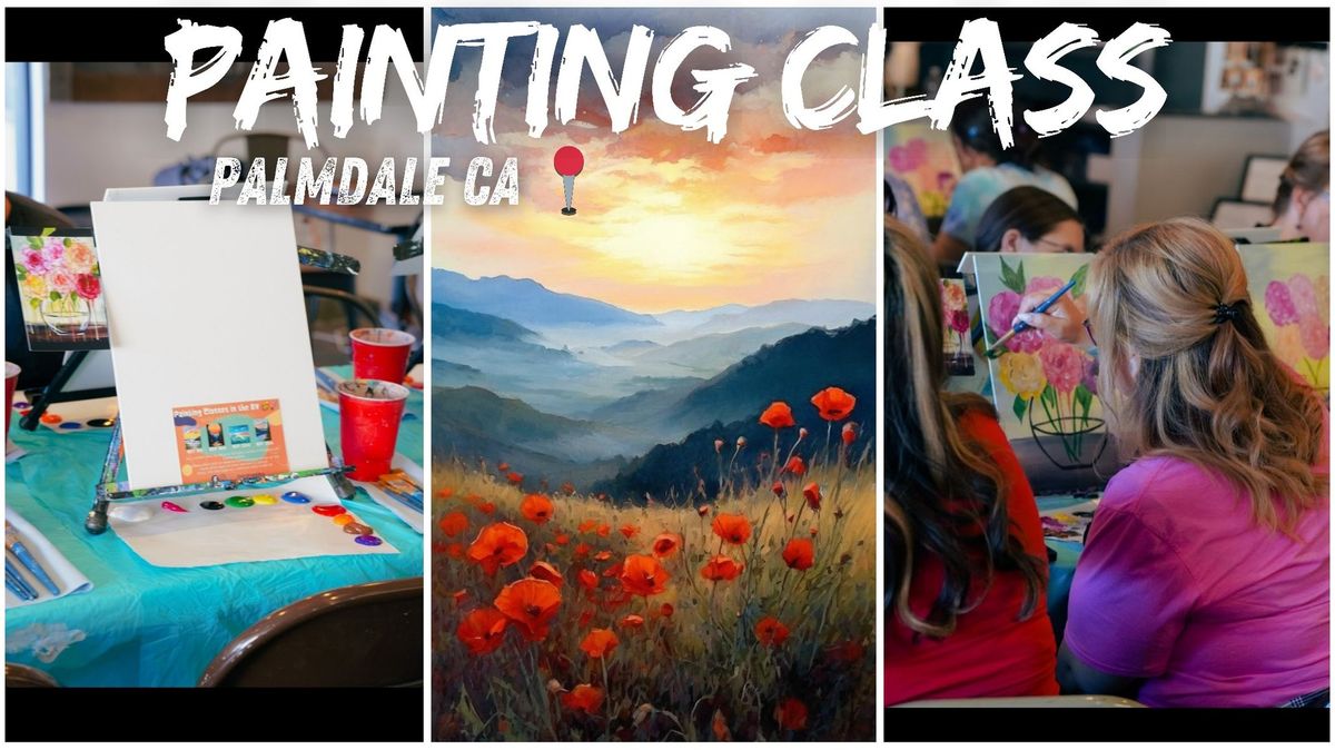 Painting Class In Palmdale CA \ud83c\udfa8\ud83d\udd8c (Beginner Friendly)