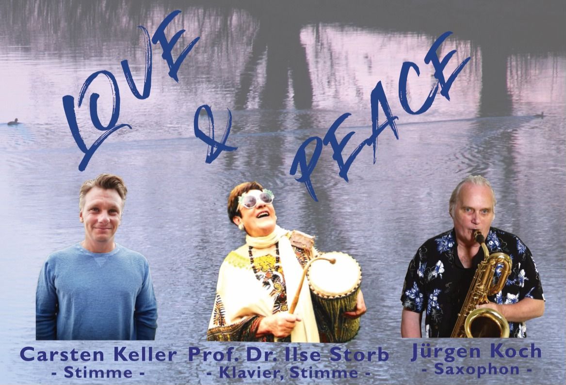 Aufruf zu Love & Peace (Liebe und Frieden)