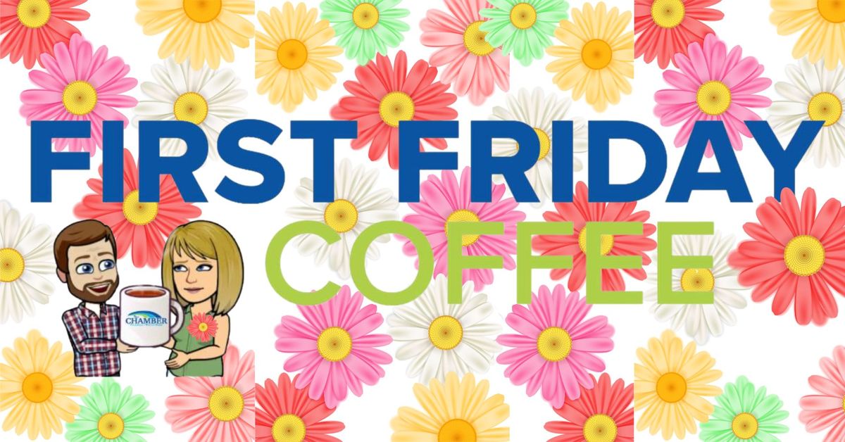 First Friday Coffee