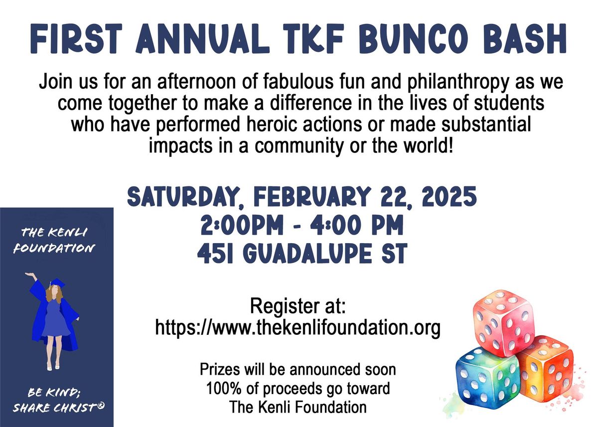 1st Annual TKF Bunco Bash