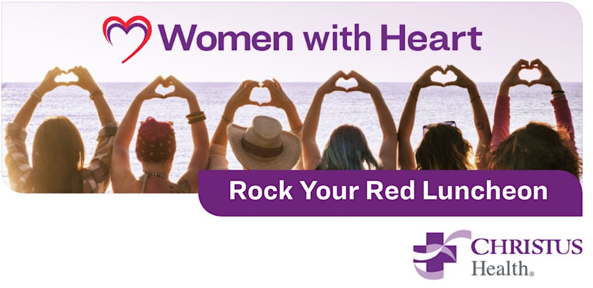 CHRISTUS Good Shepherd Rock Your Red Luncheon