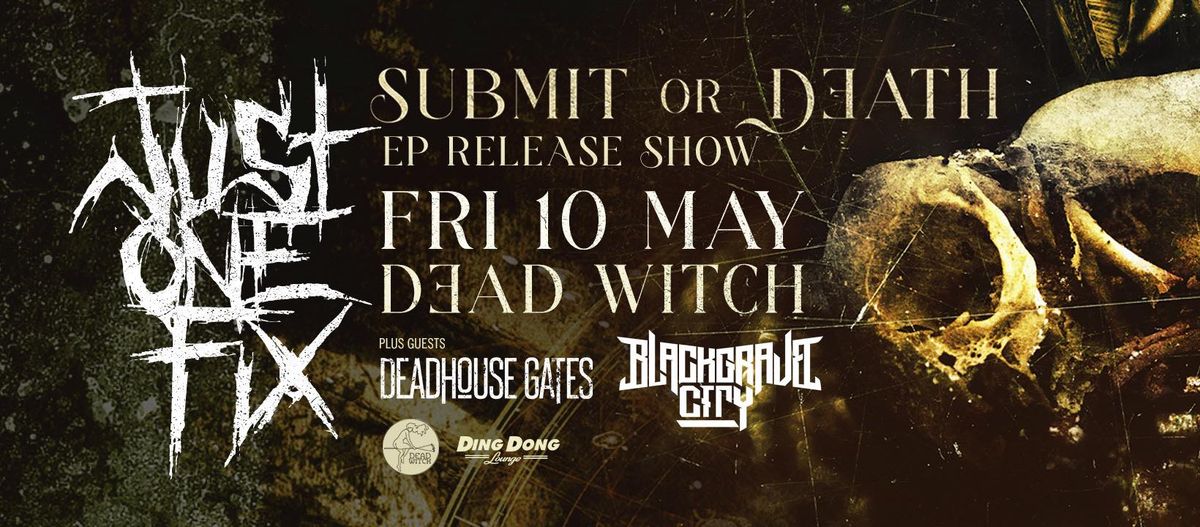 Submit or Death EP release show