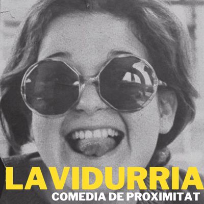 Lavidurria Comedia de Proximitat