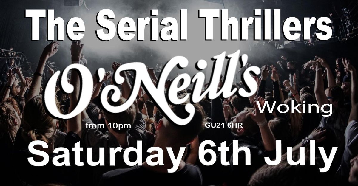 The Serial Thrillers at O'Neill's Woking