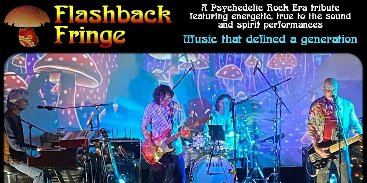 Flashback Fringe - Music that defined a generation!