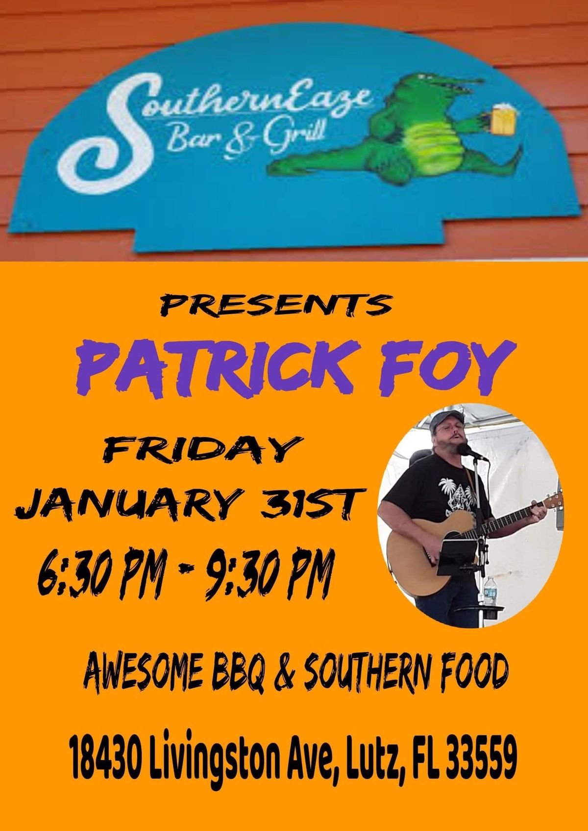 LIVE MUSIC w\/ Patrick Foy at SouthernEaze Bar & Grill in LUTZ