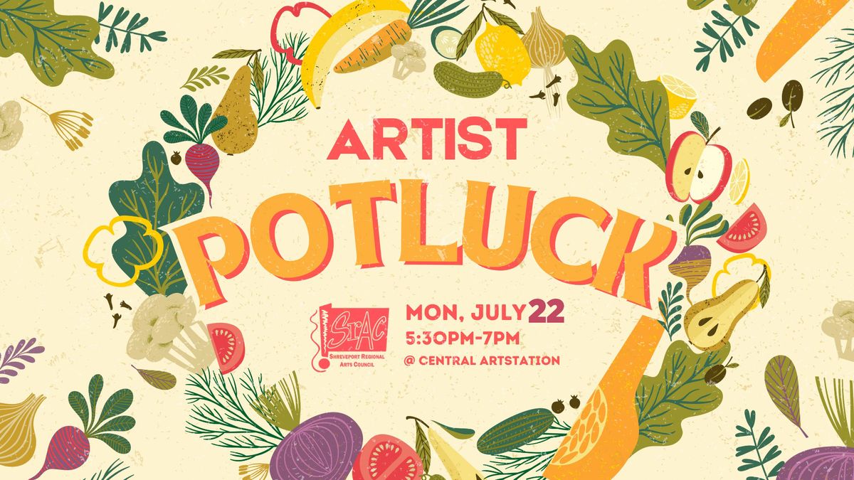 Artist Potluck July 22