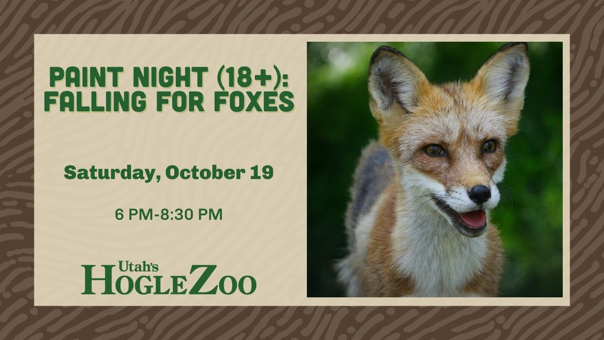 Paint Night (18+): Falling for Foxes