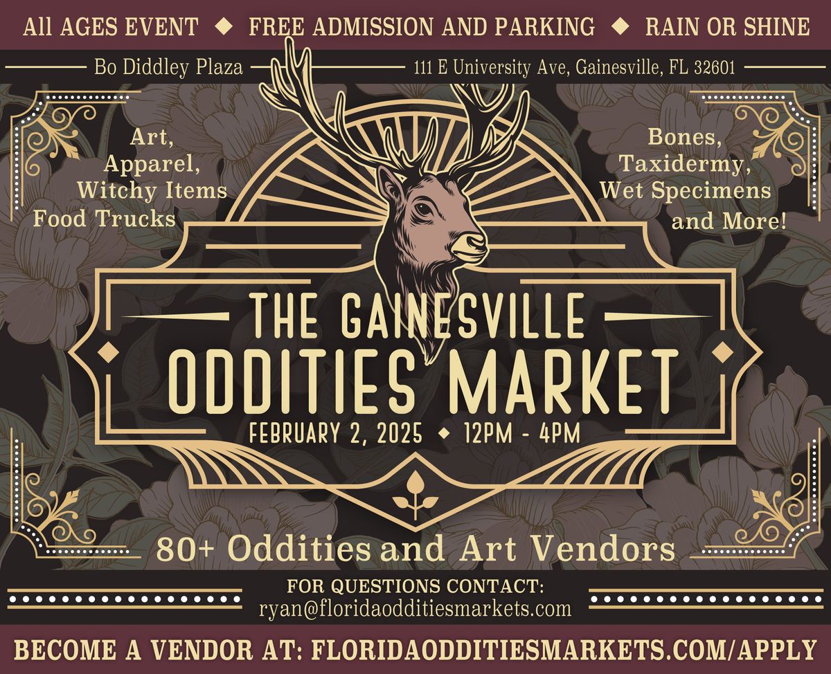 Gainesville Oddities Market @ Bo Diddly Plaza February 