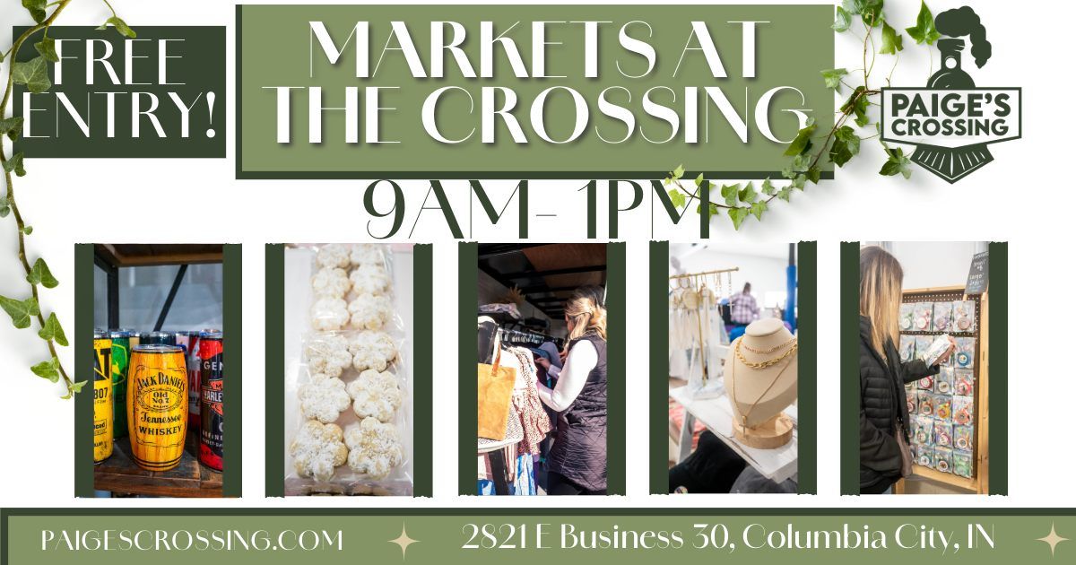 Markets at the Crossing! 