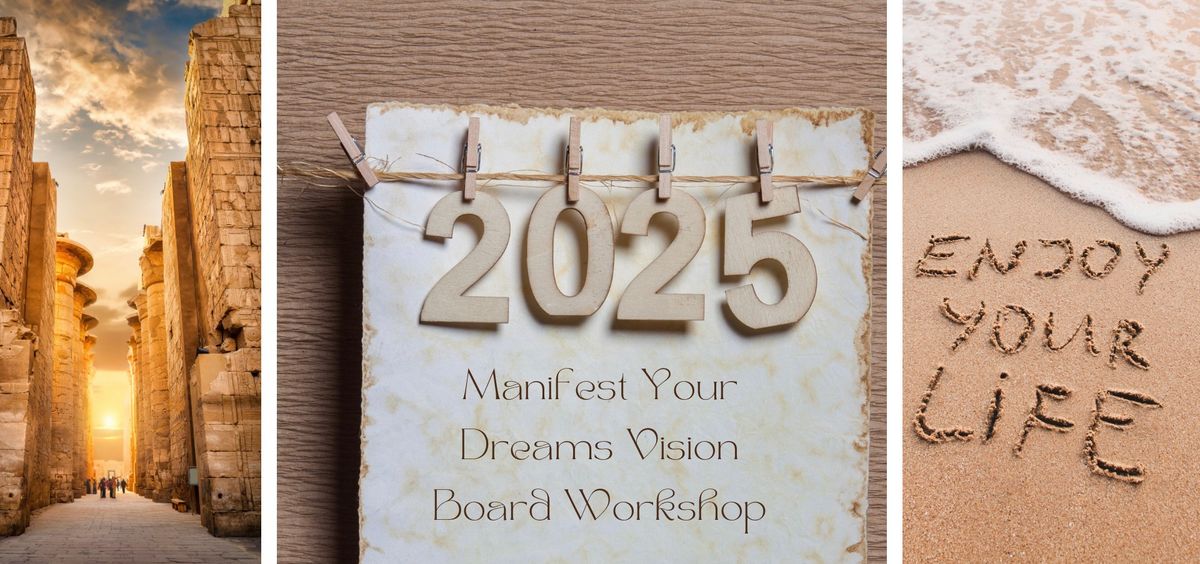 Manifest Your Dreams Vision Board Workshop