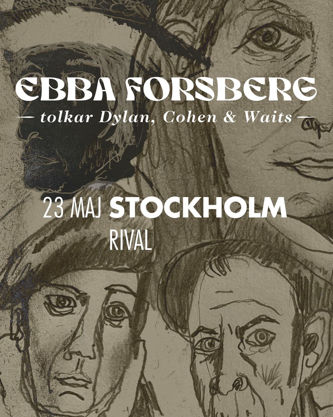 Ebba Forsberg \u2013 Tolkar Dylan, Cohen & Waits | Stockholm