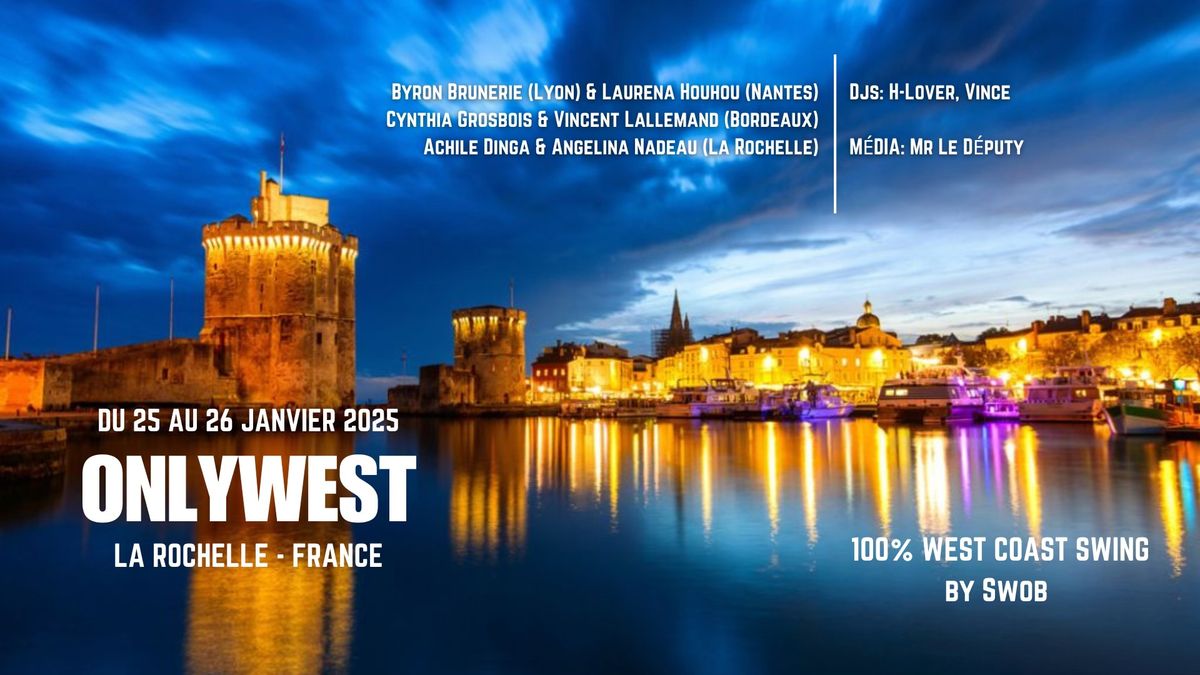 Only West By Swob - La Rochelle - Charente Maritime - France