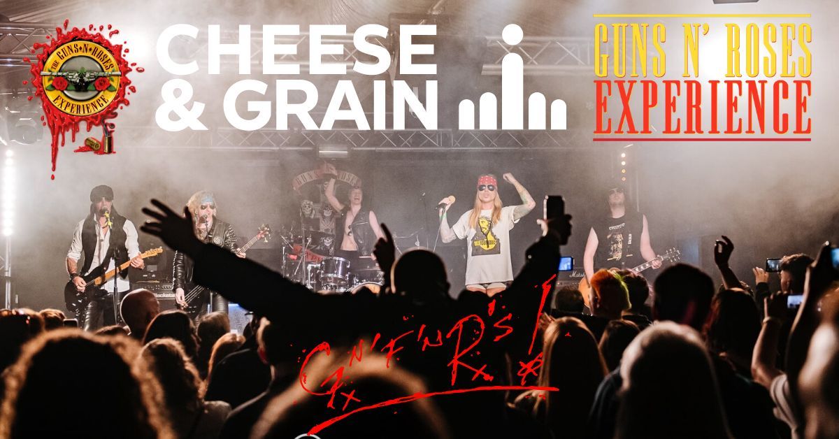 The Guns N' Roses Experience - Cheese & Grain, Frome