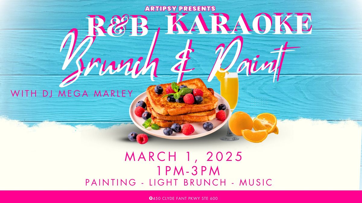 Artipsy RnB & Karaoke Brunch and Paint