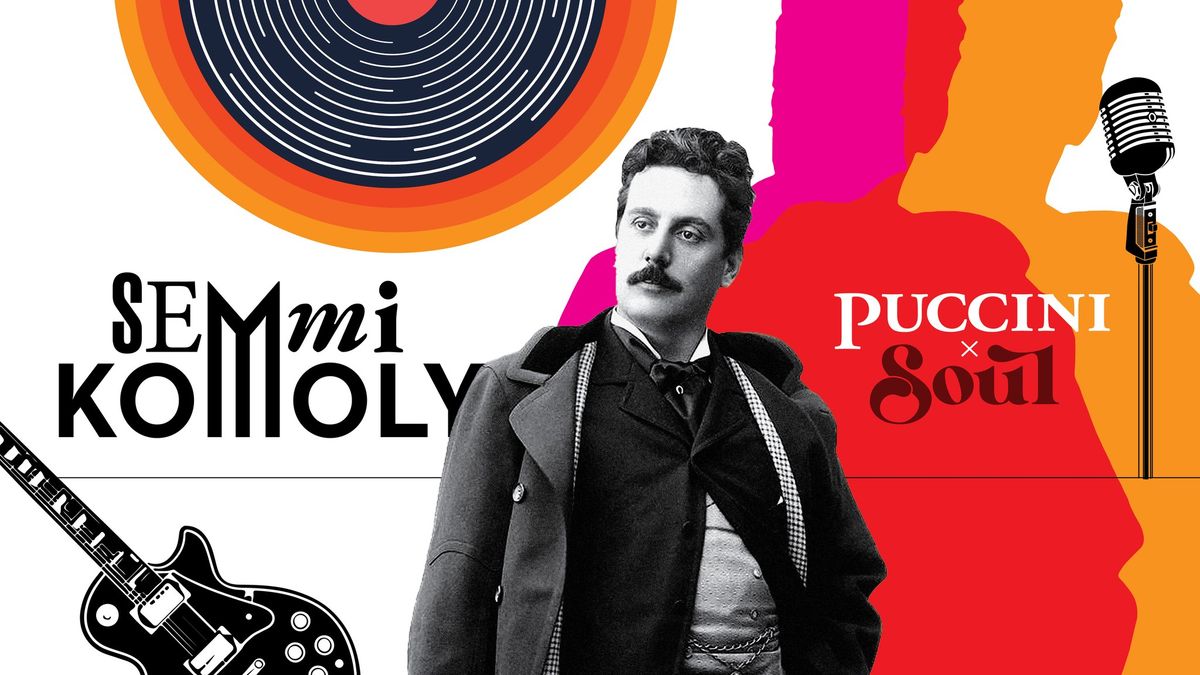 Puccini X Soul T\u00f3th Ver\u00e1val \u00e9s \u00c1d\u00e1m Zsuzsann\u00e1val