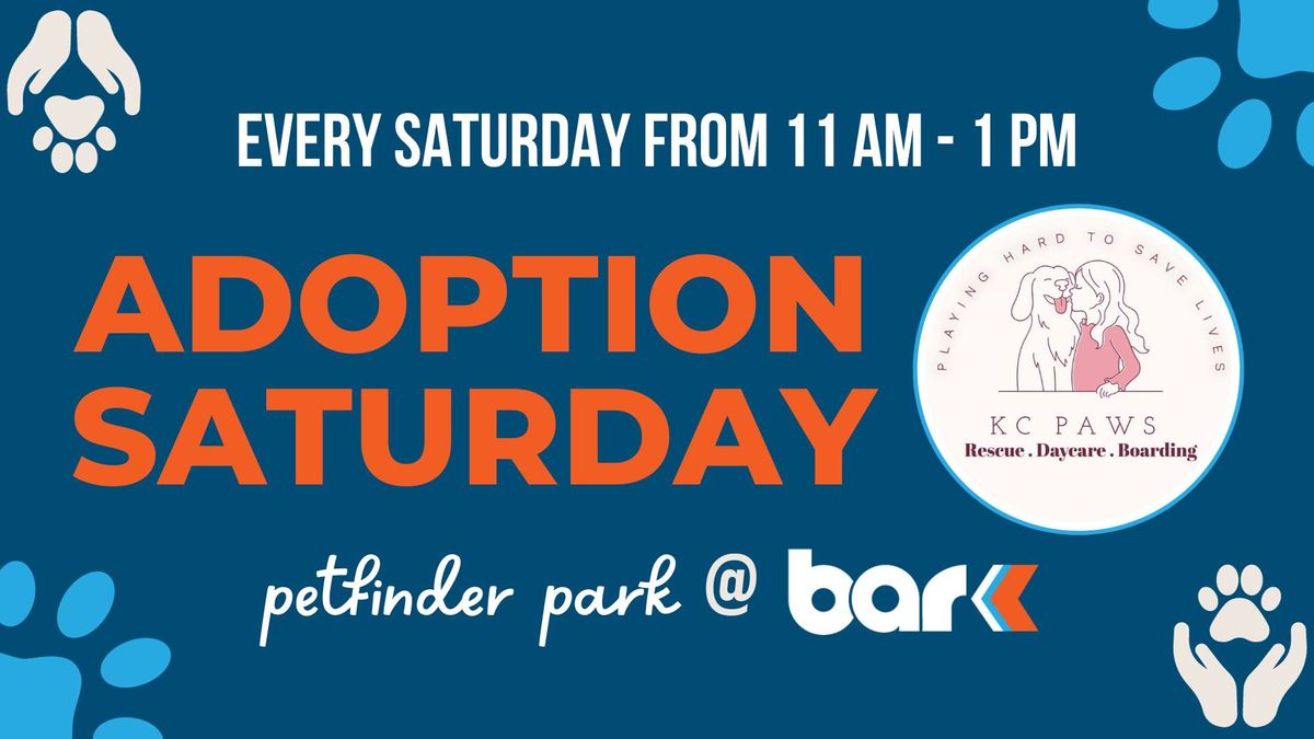 Adoption Saturday w\/ KC PAWS