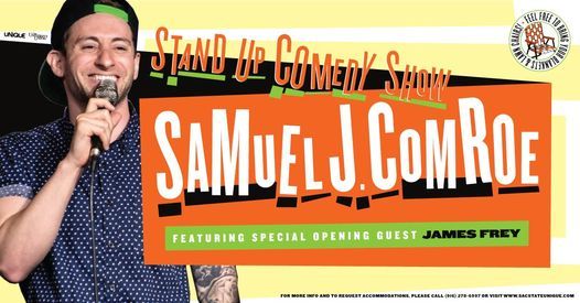 Stand Up Comedy Show feat. Samuel J. Comroe + James Frey
