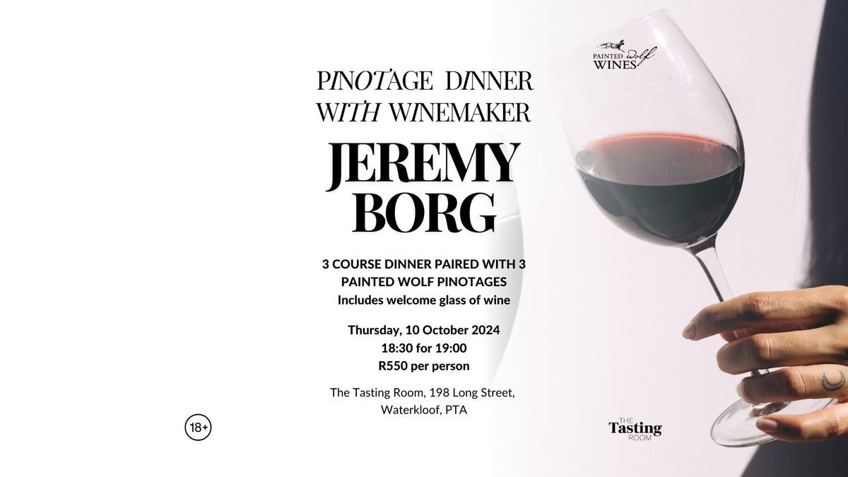 Pinotage Dinner with Winemaker Jeremy Borg