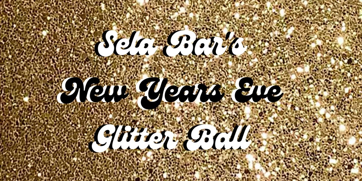 Sela Bar's New Years Eve Glitter Ball