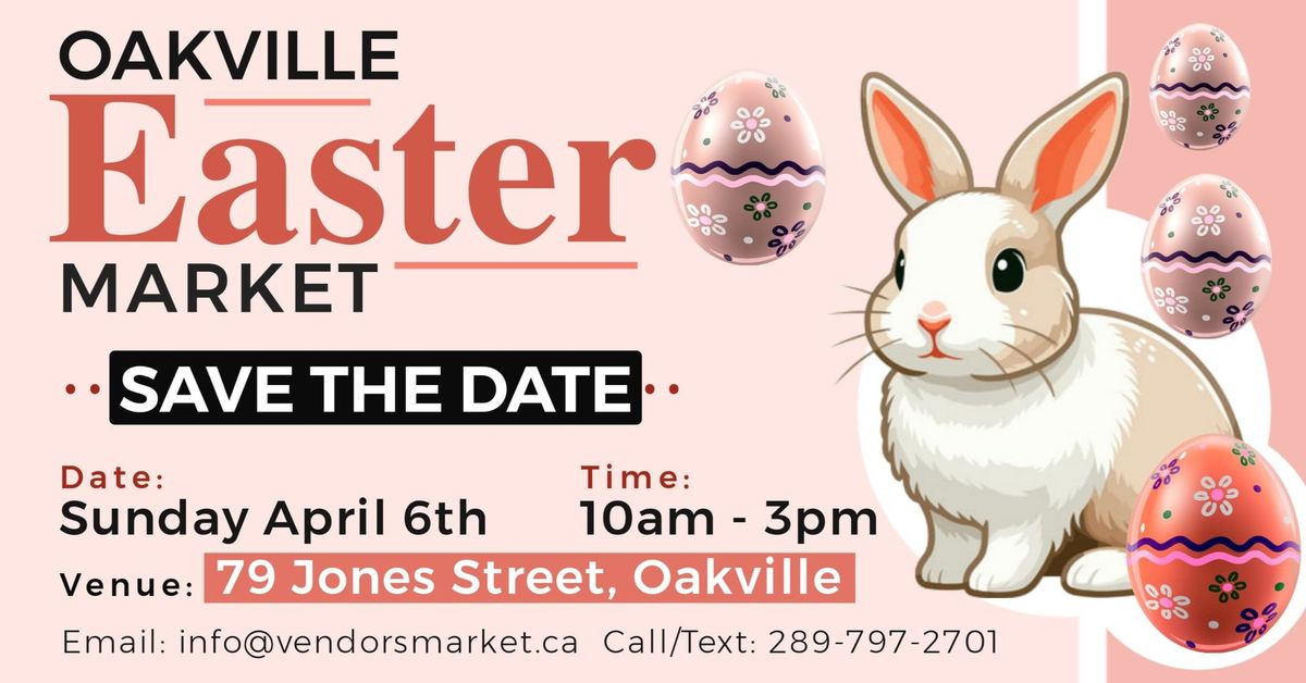 Oakville Easter & Spring Market! 