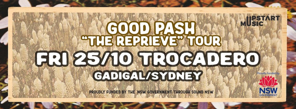 Good Pash - 'The Reprieve' Tour - Sydney with Allerdyce and The Toothpicks