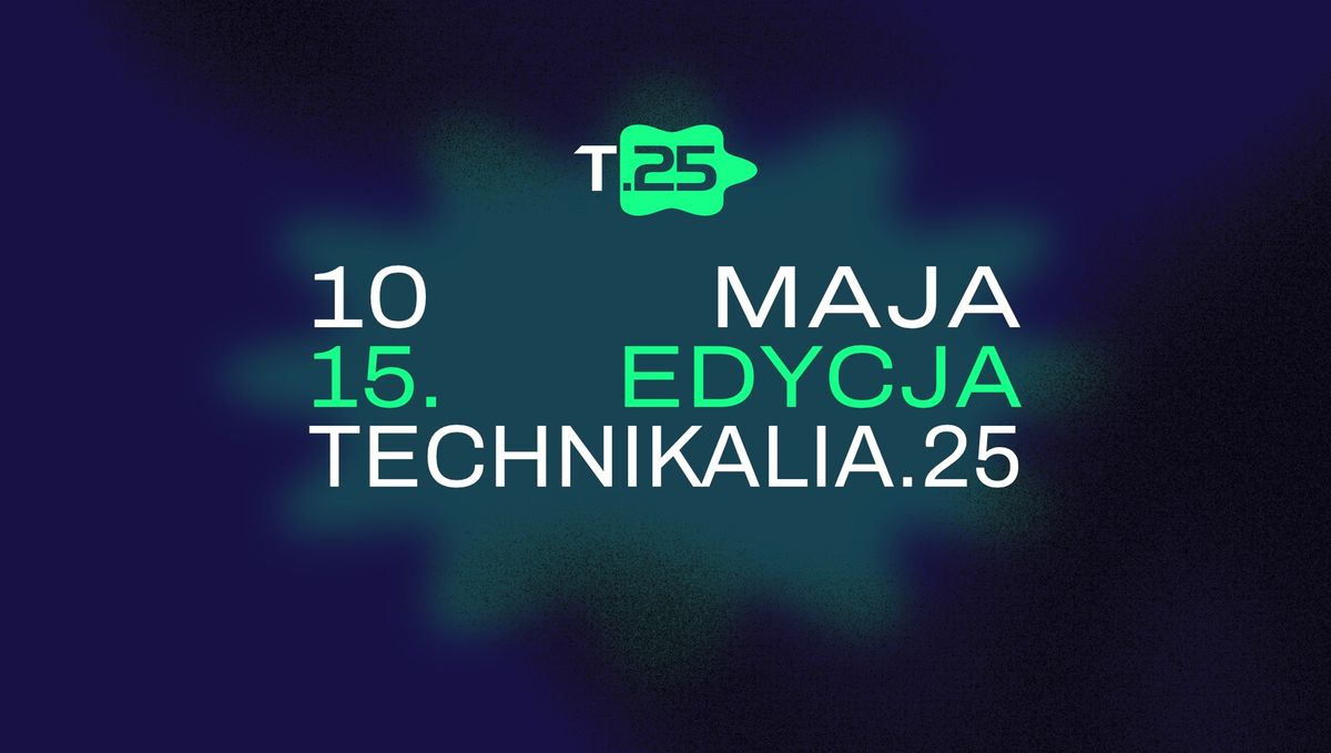 Technikalia.25