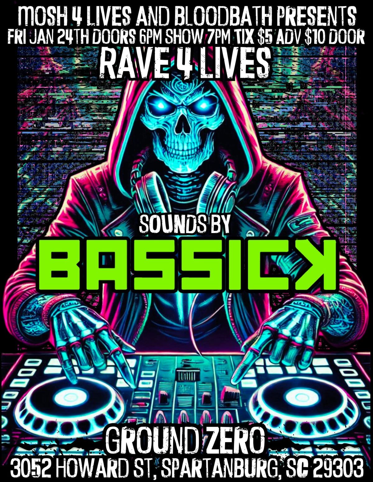 Mosh 4 Lives Presents  Rave 4 Lives featuring BASSICK