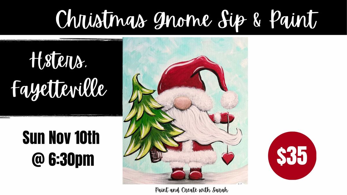 Christmas Gnome Sip & Paint - H8ters, FAYETTEVILLE * 7 SPOTS LEFT