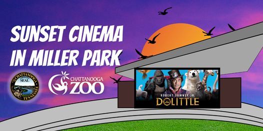 Sunset Cinema in Miller Park - Dolittle