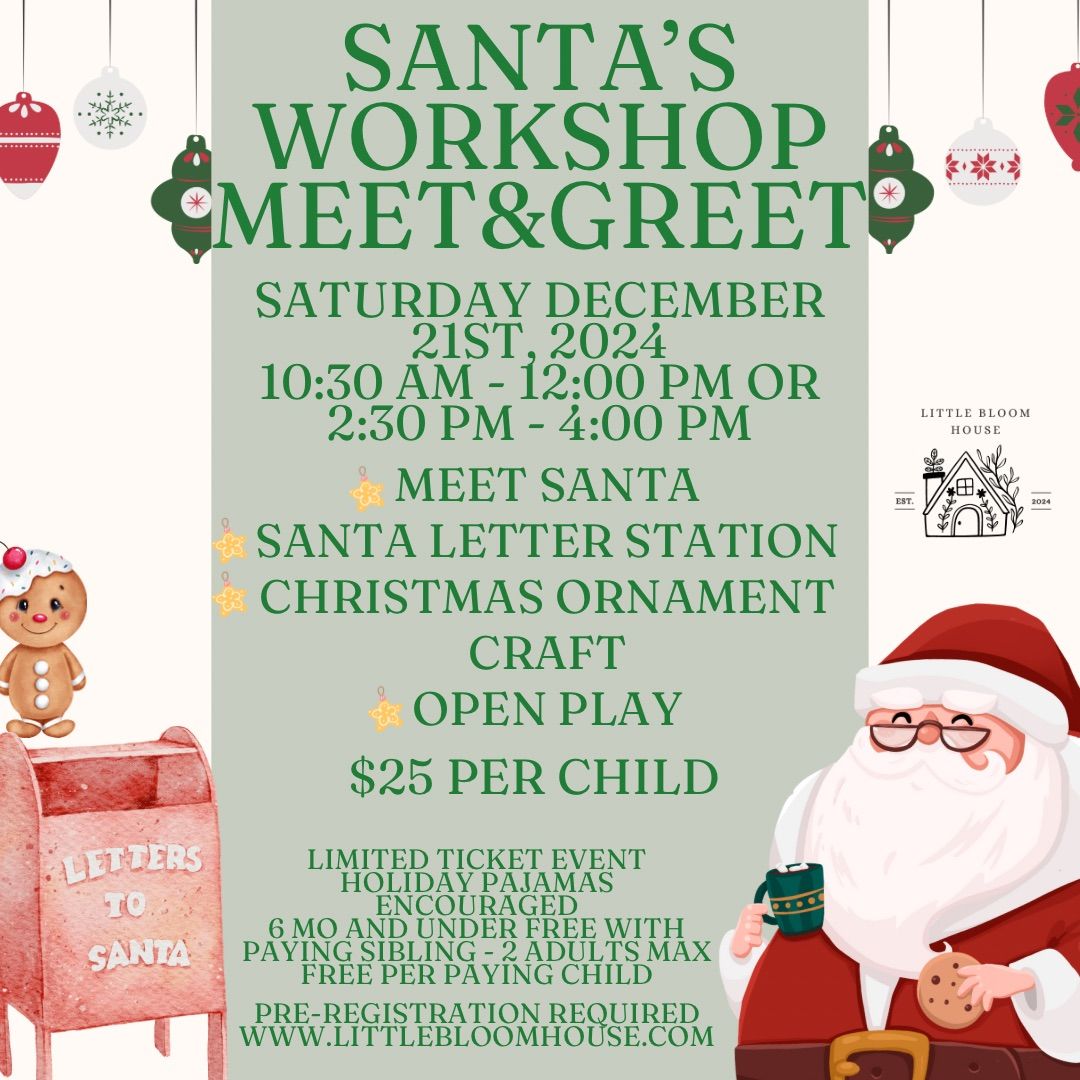 Santa Workshop Meet and Greet