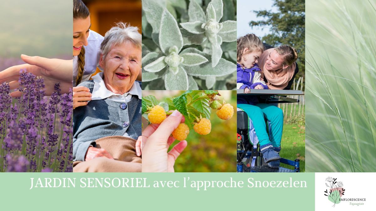 Sensibilisation : "Les jardins sensoriels avec l'approche Snoezelen"