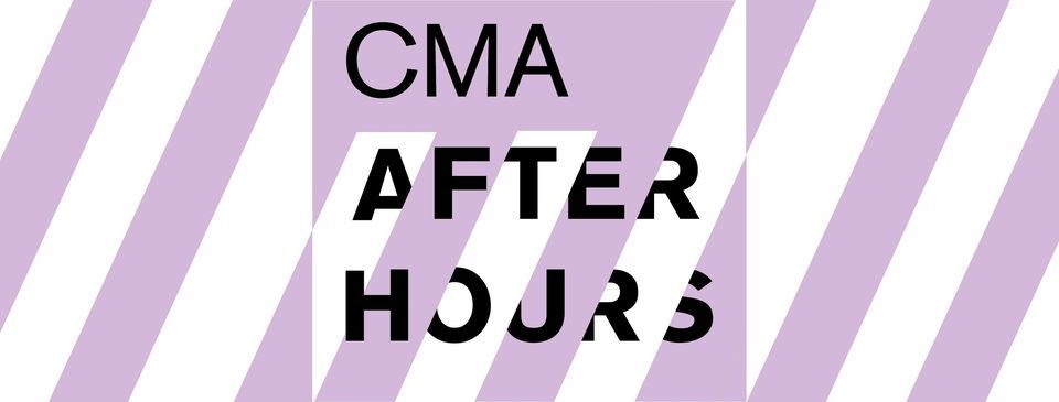 CMA After Hours