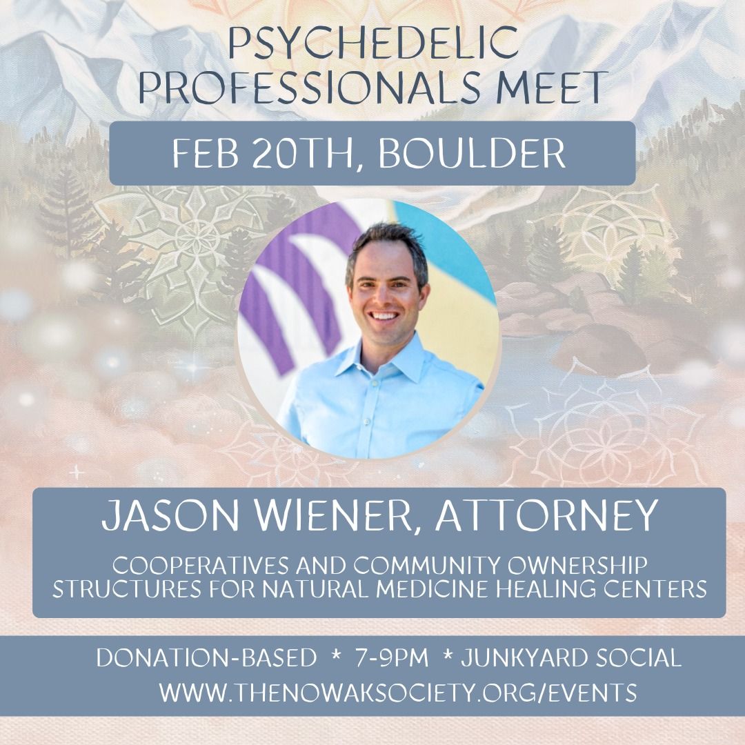 Psychedelic Professionals Meet: Boulder