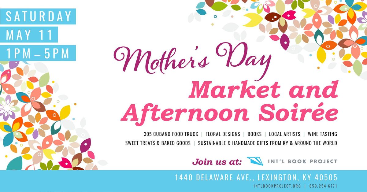 International Book Project Mother's Day Market & Afternoon Soiree