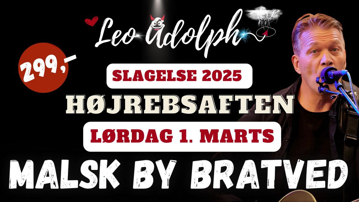 Leo Live p\u00e5 Malsk by Bratved, Slagelse