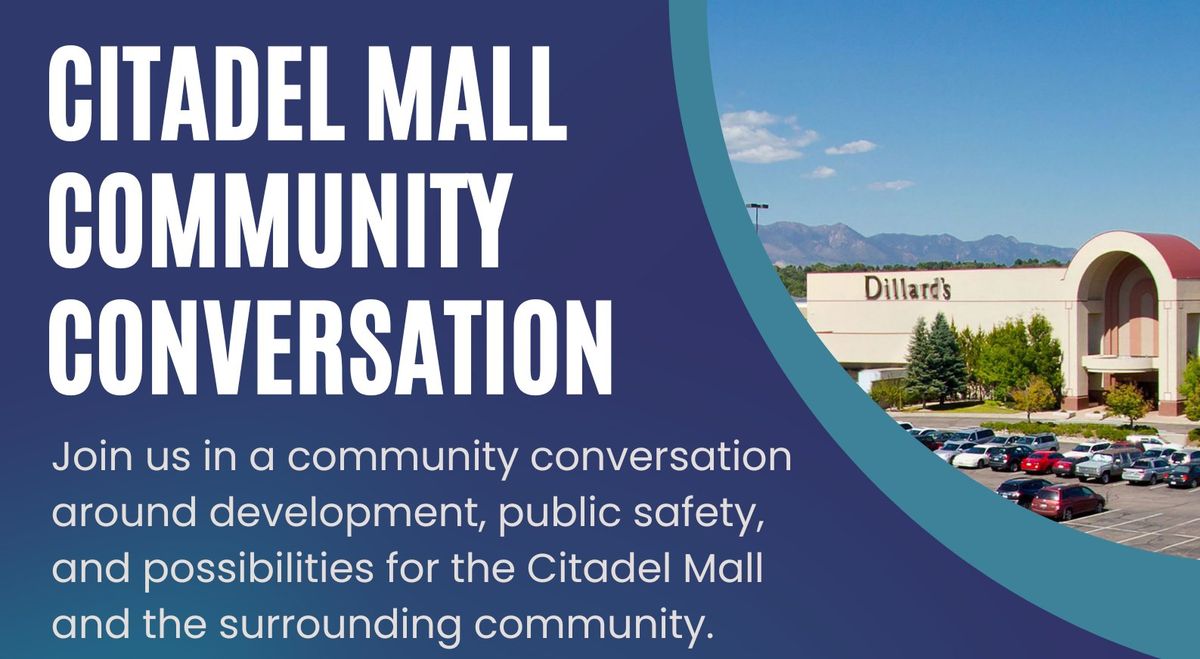 Citadel Mall Community Conversation