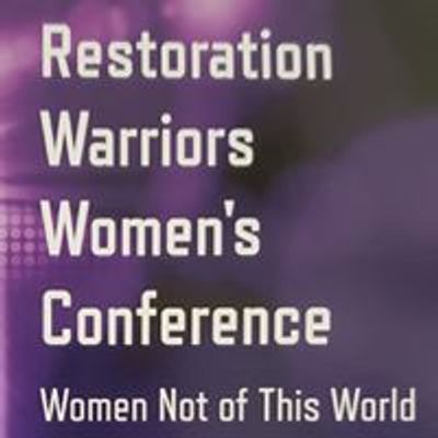 Restoration Warriors Women's Conference