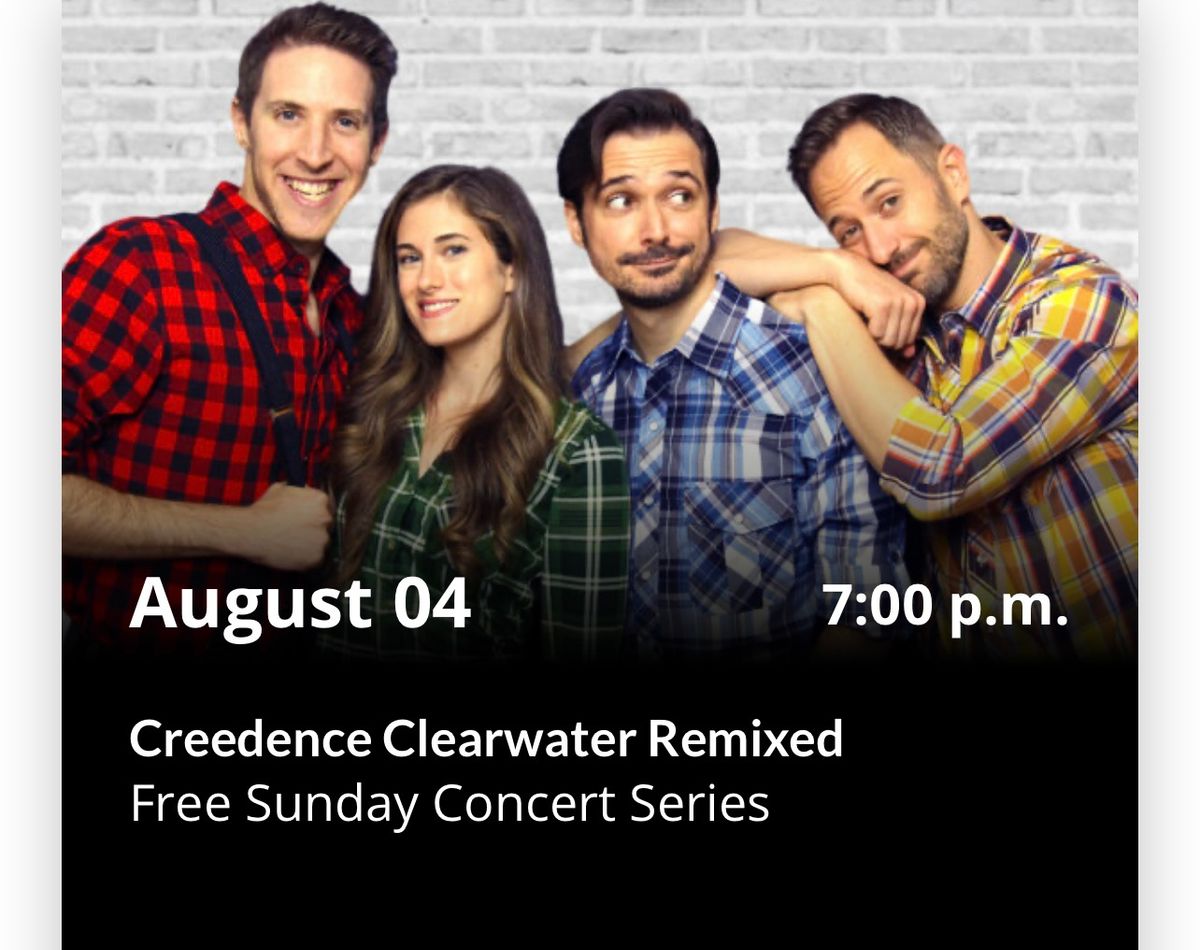 Free Sunday Concert Series: Creedence Clearwater Remixed