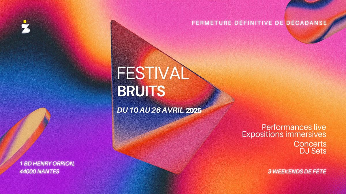 Festival Bruits : Closing @D\u00e9cadanse