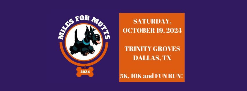 5th Annual Miles for Mutts- a 5K, 10K and FUN RUN!