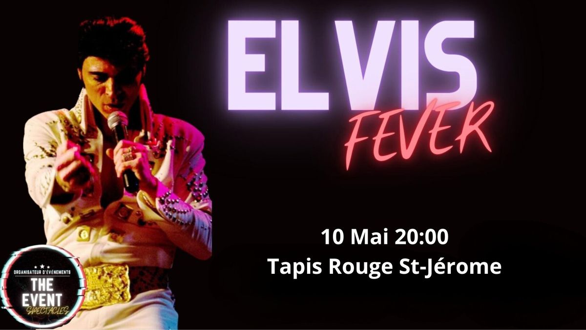 Elvis Fever Hommage 