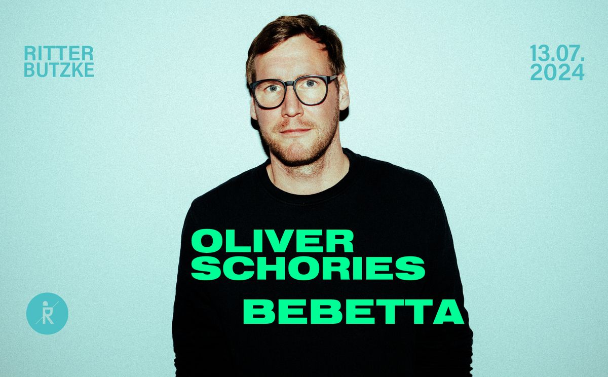 Oliver Schories & Bebetta @ Ritter Butzke