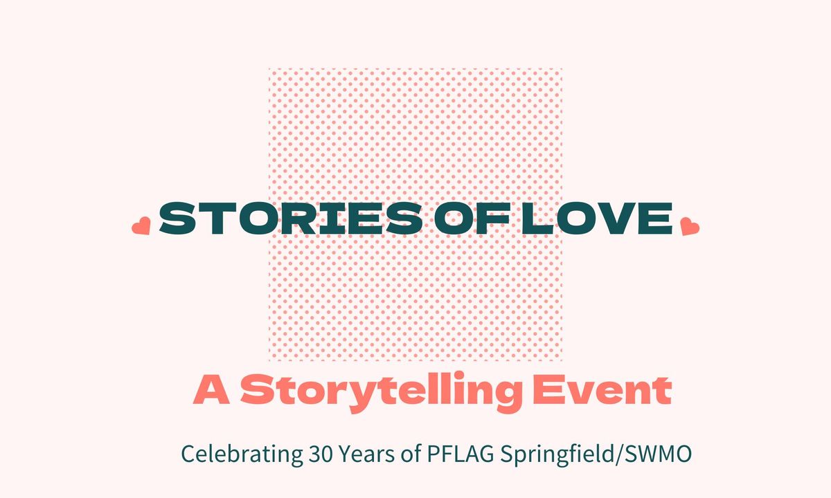 Stories of Love - A Storytelling Event