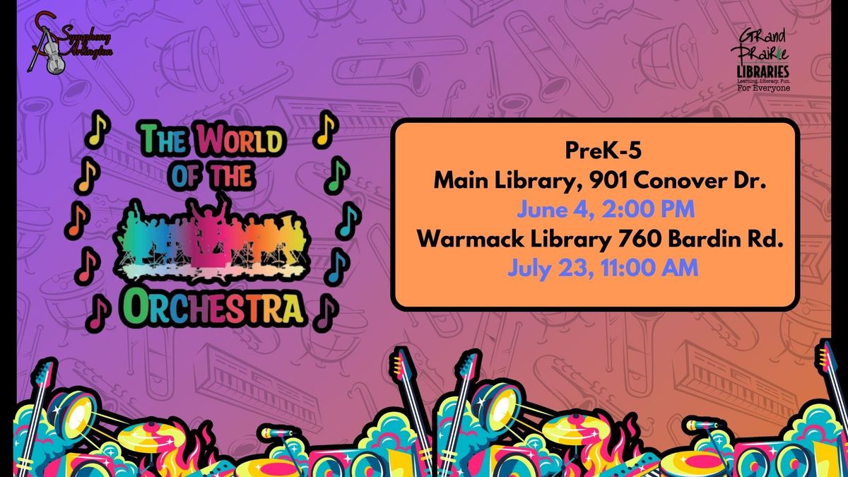 The World of the Orchestra at the Warmack Library