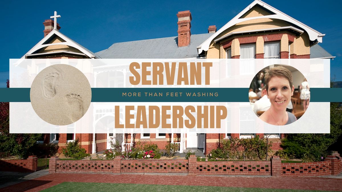 Retreat - Servant Leadership More than Feet Washing