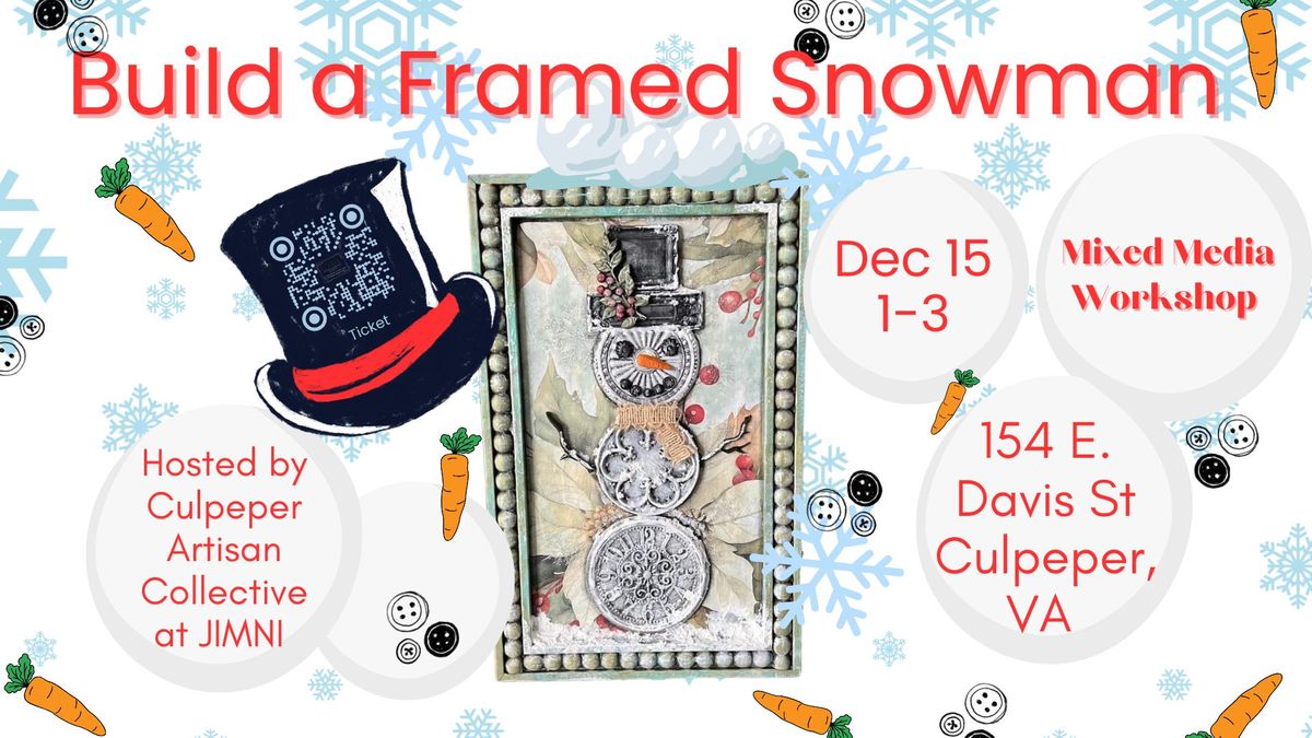 Build a Framed Snowman Mixed Media Workshop